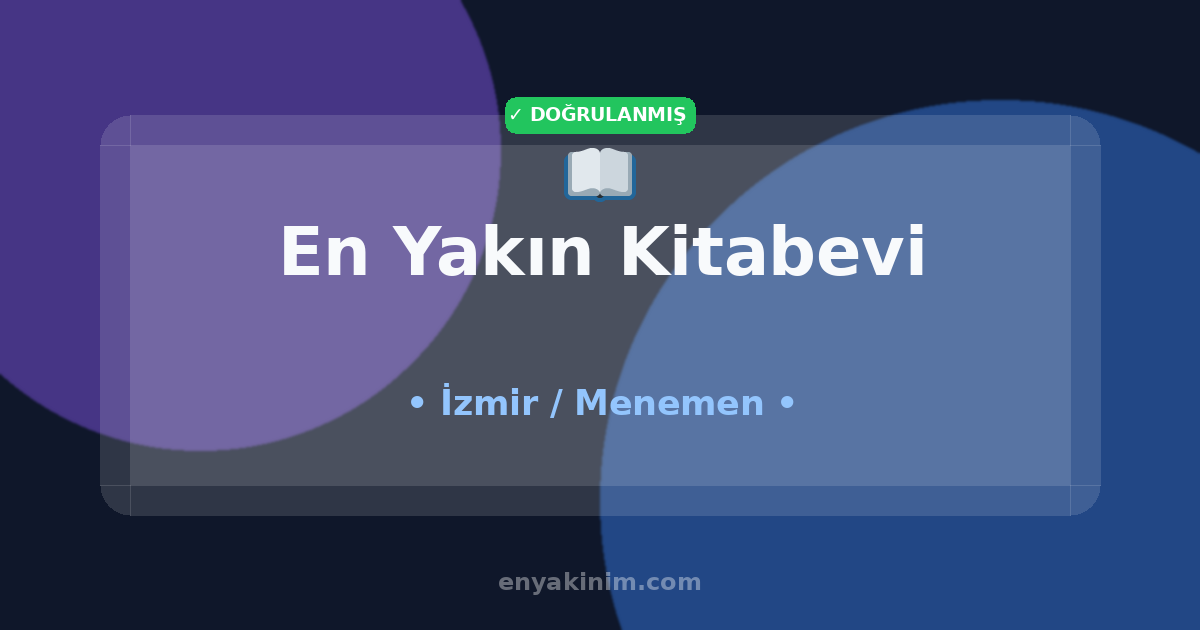 Menemen Kitabevi 📖| Menemen En Yakın Kitabevi | EnYakinim.com