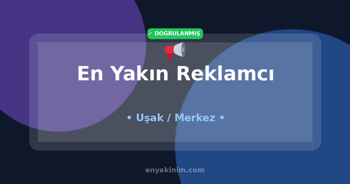 Merkez Reklamcı 📢| Merkez En Yakın Reklamcı | EnYakinim.com
