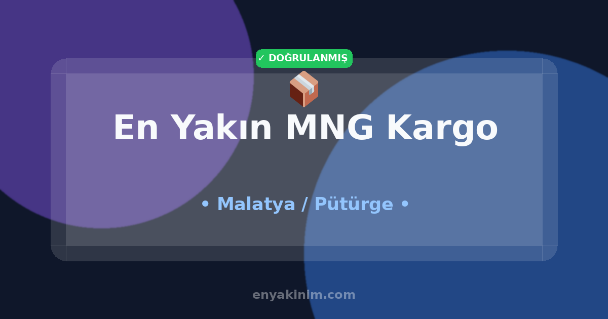 Pütürge MNG Kargo 📦| Pütürge En Yakın MNG Kargo | EnYakinim.com